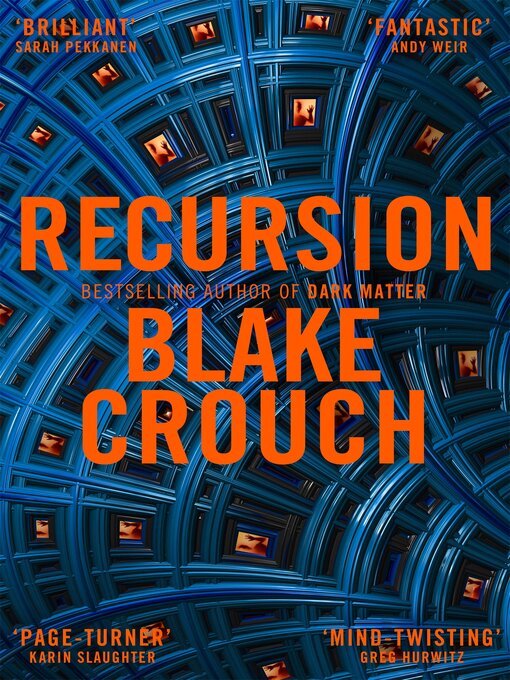 Title details for Recursion by Blake Crouch - Available